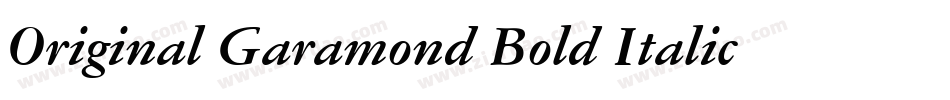 Original Garamond Bold Italic BT字体转换